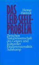 Das Leib - Seele - Problem