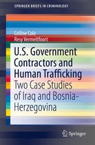 SpringerBriefs in Criminology - U.S. Government Contractors and Human Trafficking