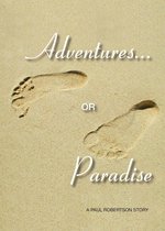 Adventures or Paradise