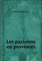 Les parisiens en provinces