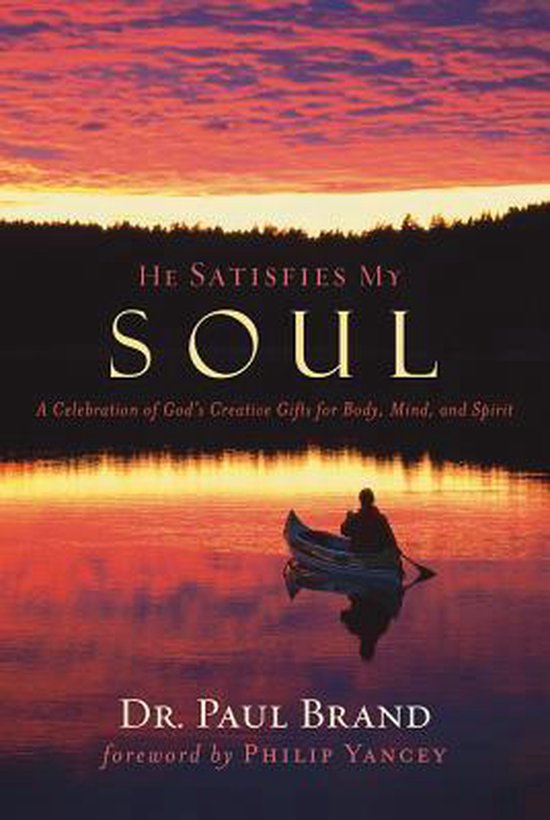 He Satisfies My Soul