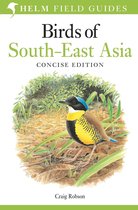 Helm Field Guides - Field Guide to Birds of South-East Asia