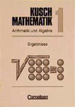 Mathematik I. Arithmetik und Algebra. Ergebnisse. (Neubearbeitung)