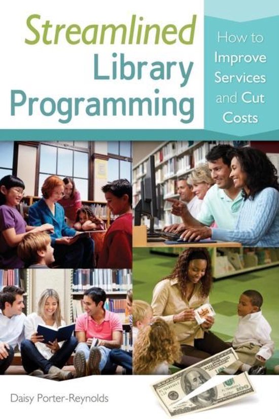 Streamlined Library Programming | 9781610694087 | Daisy Porter-Reynolds ...