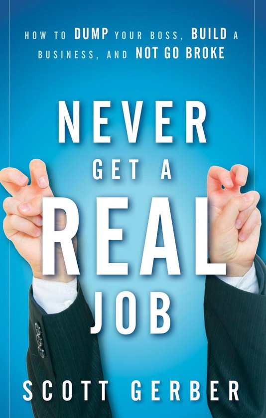 Never Get a "Real" Job - cover