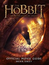 The Hobbit: The Desolation of Smaug - Official Movie Guide (The Hobbit: The Desolation of Smaug)