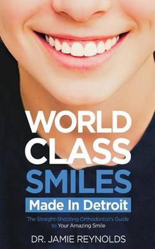 World Class Smiles, Made in Detroit