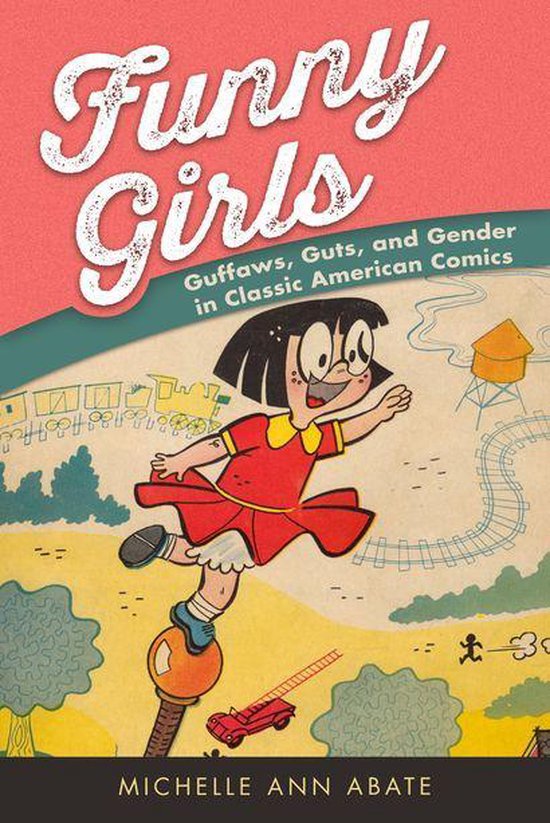 Funny Girls (ebook), Michelle Ann Abate 9781496820754 Boeken