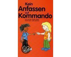 Kein Anfassen auf Kommando