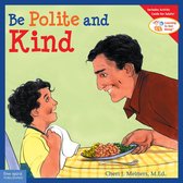 Learning to Get Along® - Be Polite and Kind