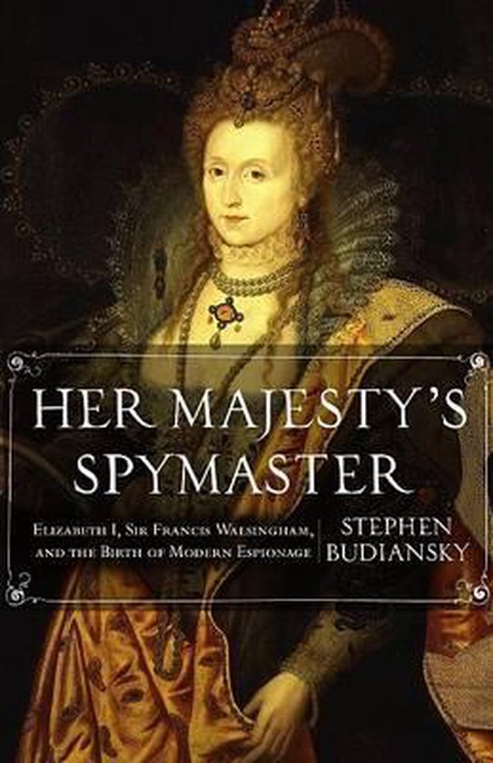 Livre "Her Majesty's Spymaster" avec un tableau de la reine Elizabeth I dans une robe riche et des bijoux.