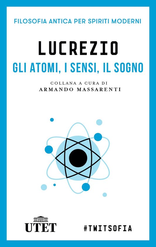 Filosofia antica per spiriti moderni 9 - Gli atomi, i sensi, ... - cover