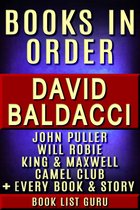 Boekomslag van 'David Baldacci Books in Order: John Puller series, Will Robie series, Amos Decker series, Camel Club, King and Maxwell, Vega Jane, Shaw, Freddy and The French Fries, stories, novels and nonfiction.'