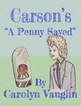 Carson's  A Penny Saved