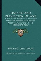 Lincoln and Prevention of War