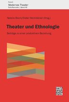 Forum Modernes Theater 46 - Theater und Ethnologie