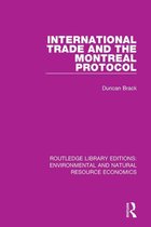 Routledge Library Editions: Environmental and Natural Resource Economics - International Trade and the Montreal Protocol
