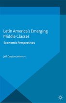 International Political Economy Series - Latin America's Emerging Middle Classes