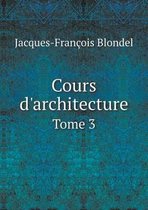 Cours d'architecture Tome 3