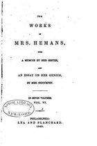 The works of Mrs. Hemans - Vol. VI