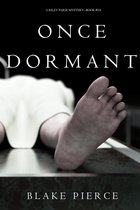 A Riley Paige Mystery 14 - Once Dormant (A Riley Paige Mystery—Book 14)
