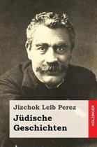 J dische Geschichten