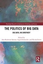 Routledge Research in Information Technology and Society - The Politics and Policies of Big Data