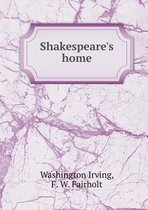 Shakespeare's home