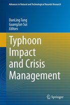 Advances in Natural and Technological Hazards Research 40 - Typhoon Impact and Crisis Management