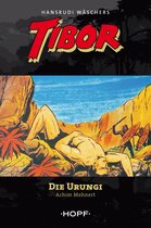 Tibor 3 - Tibor 3: Die Urungi