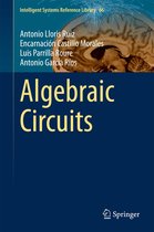Intelligent Systems Reference Library 66 - Algebraic Circuits