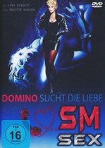 Domino sucht die Liebe - SM Sex