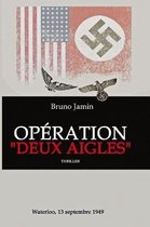Operation deux Aigles