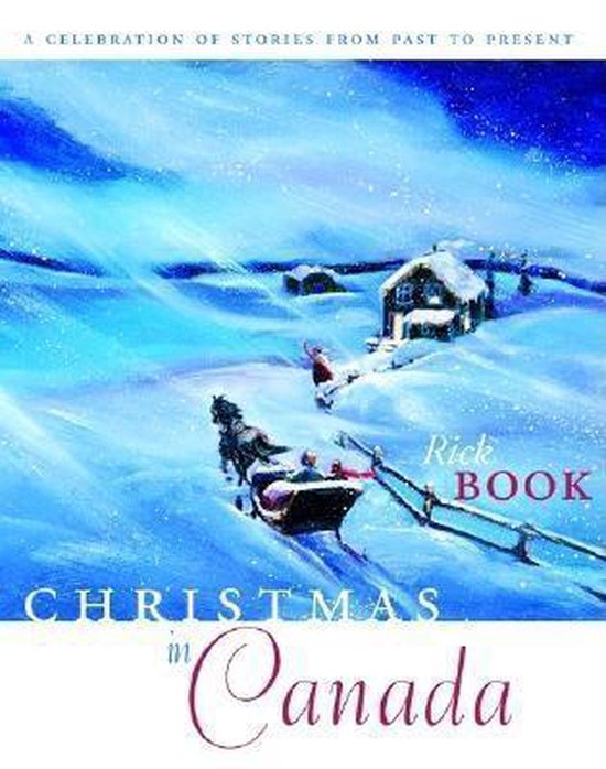 Christmas in Canada, Rick Book 9780889952867 Boeken bol