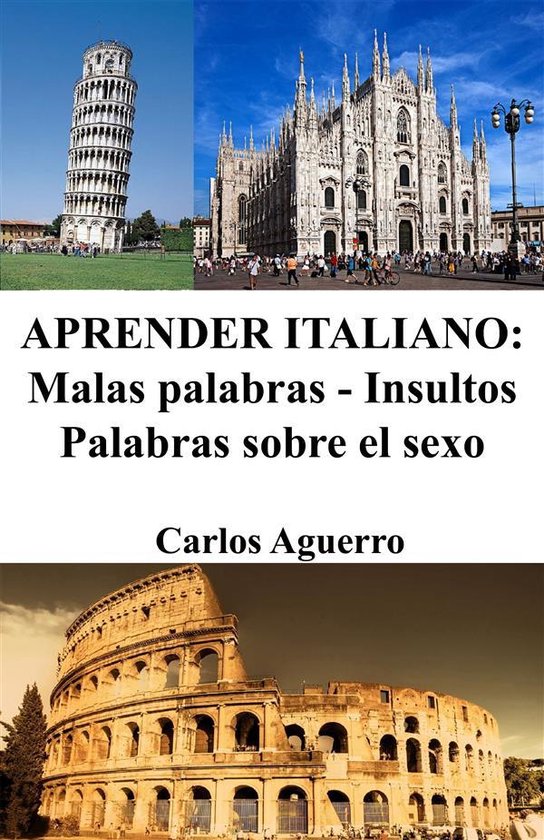 Aprender Italiano: Malas Palabras - Insultos - Palabras sobr ... - cover