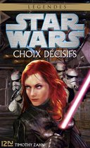 Star Wars - Star Wars - Choix décisifs