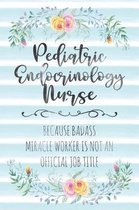Pediatric Endocrinology Nurse