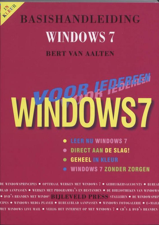 Cover van het boek 'Basishandleiding Windows 7 voor iedereen' van Bert van Aalten
