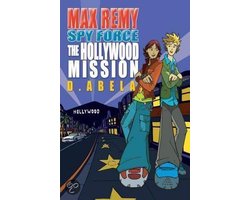 洋書 Max Remy Spy Force The Hollywood Mission Hollywood Mission Max Remy Spy for (Op), Abela