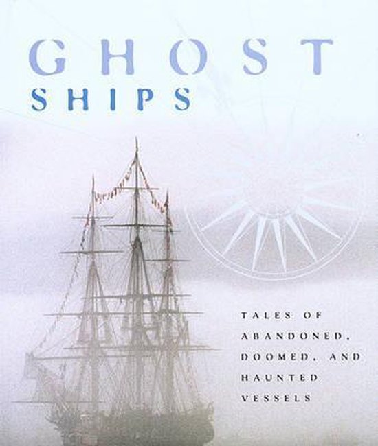 Ghost Ships, Dr Angus Konstam | 9781592287239 | Boeken | bol.com