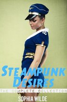 Steampunk Desires 6 - Steampunk Desires: An Erotic Romance (The Complete Collection)