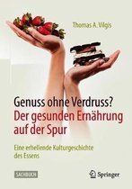 Genuss Ohne Verdruss? Der Gesunden Ernahrung Auf Der Spur