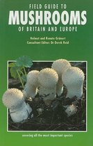 Field Guide to Mushrooms of Britain and Europe