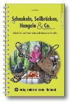 Schaukeln, Seilbrücken, Hangeln & Co.