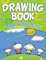 Drawing Book For Kids 9-12