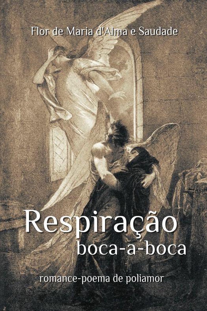 Respiração Boca-a-Boca - Flor de Maria D'Alma E Saudade