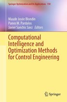 Springer Optimization and Its Applications 150 - Computational Intelligence and Optimization Methods for Control Engineering