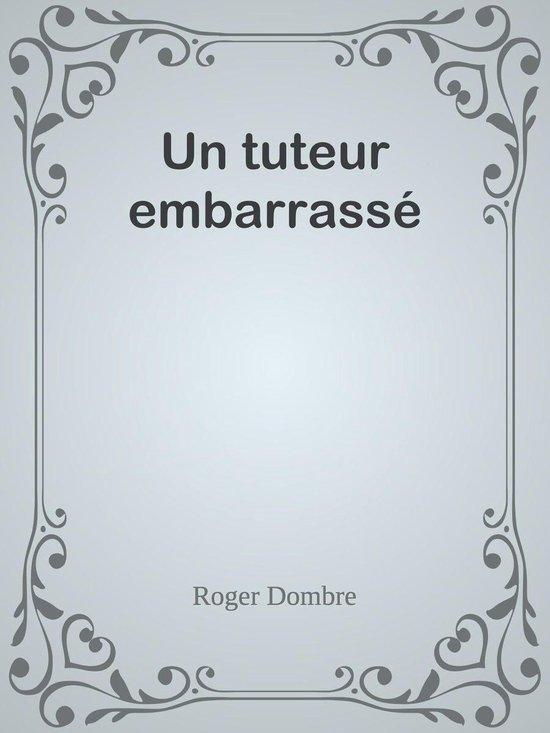 Un tuteur embarrassé - cover