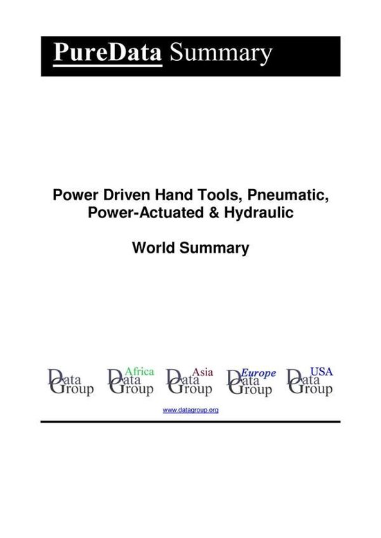 PureData World Summary 5289 - Power Driven Hand Tools, Pneum ... - cover
