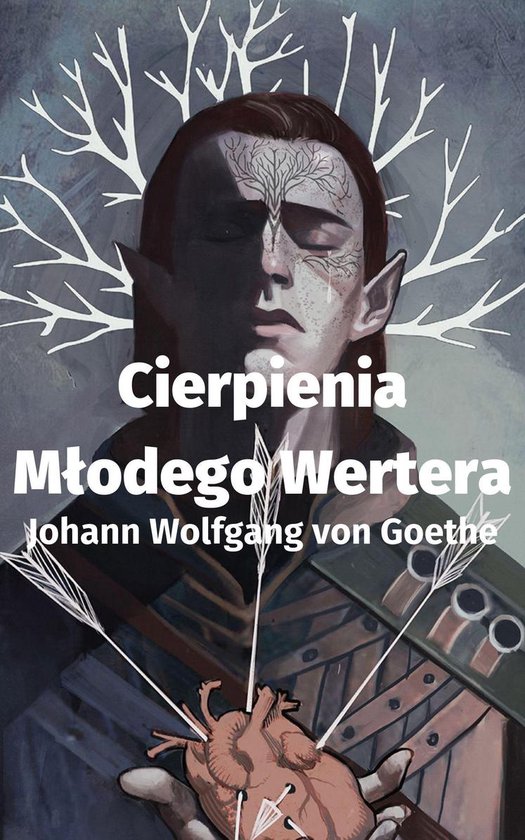 Cierpienia Młodego Wertera Ebook Johann Wolfgang Von Goethe 1230003420294 Boeken 1831